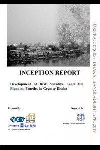 📂 MD-1.1_Final Inception Report of Consultancy Services for Development of Risk Sensitive Land Use Planning Practice for Urban Resilience Unit (URU), under Package No. URP/RAJUK/S-5-এর কভার ইমেজ